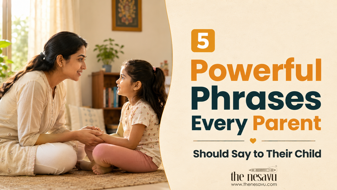 5 Powerful Phrases Every Parent Should Say to Their Child—And Why They Matter