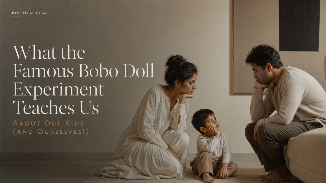 What the Famous Bobo Doll Experiment Teaches Us About Our Kids (and Ourselves!)