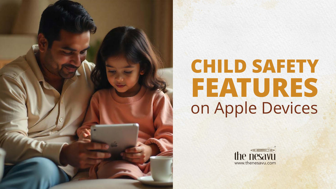Child Safety Features on Apple Devices: A Parent’s Guide to Worry-Free Screen Time