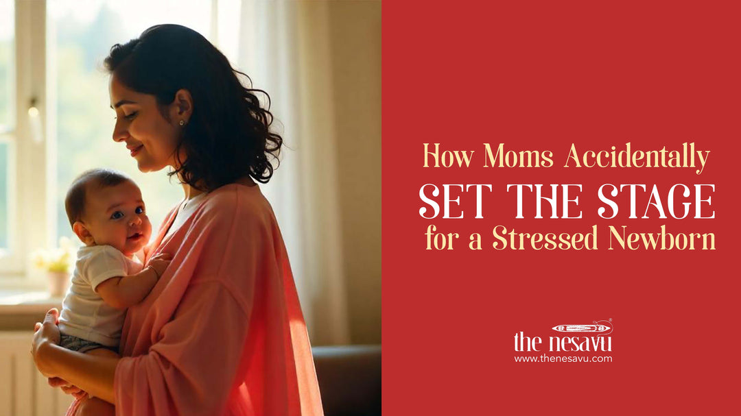 How Moms Accidentally Set the Stage for a Stressed Newborn (How to Create Calm)