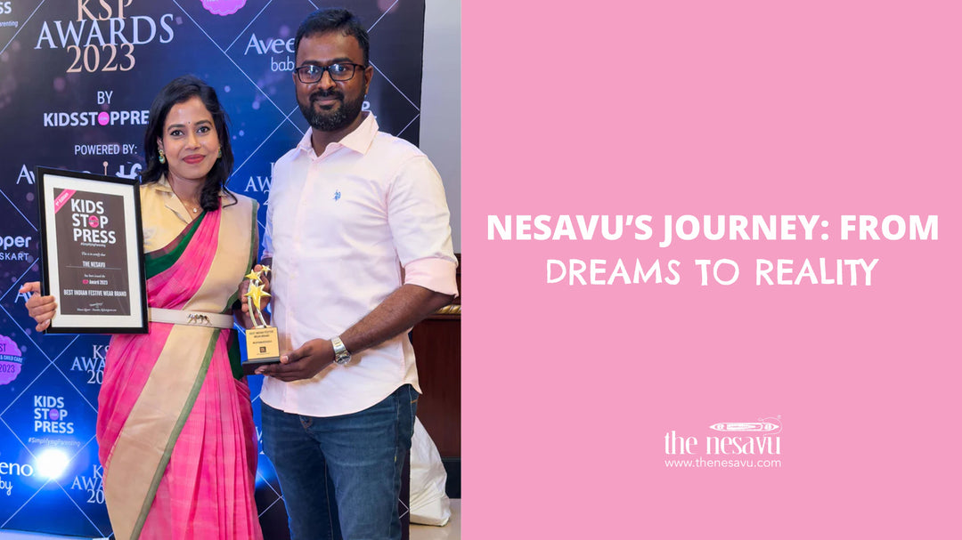 Nesavu’s Journey: From Dreams to Reality
